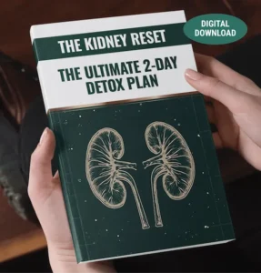 The Kidney Reset The Ultimate 2-Day Detox Plan